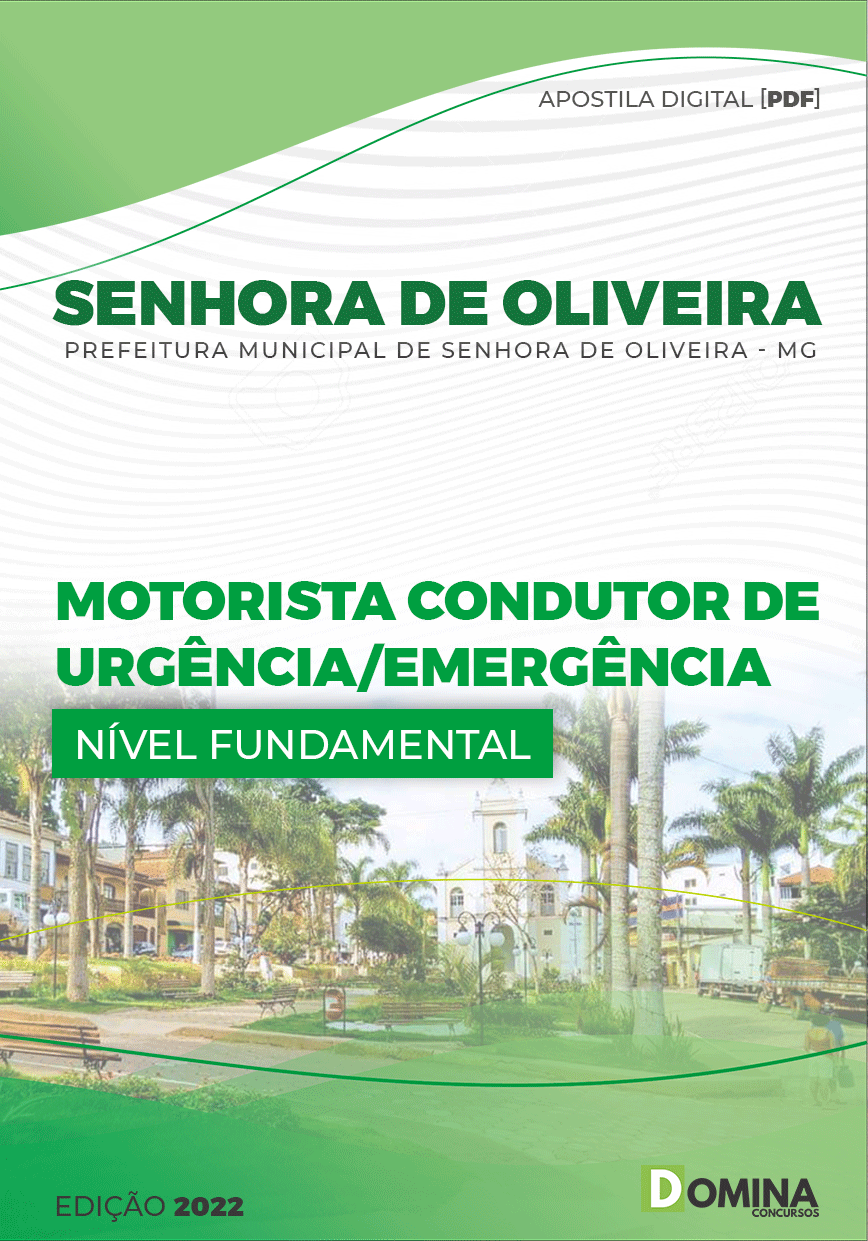 Apostila Pref Senhora Oliveira MG 2022 Motorista Condutor U Emergênica