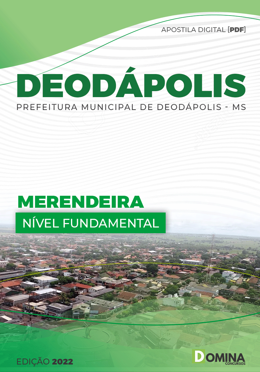 Apostila Digital Pref Deodápolis MS 2022 Merendeira Sede