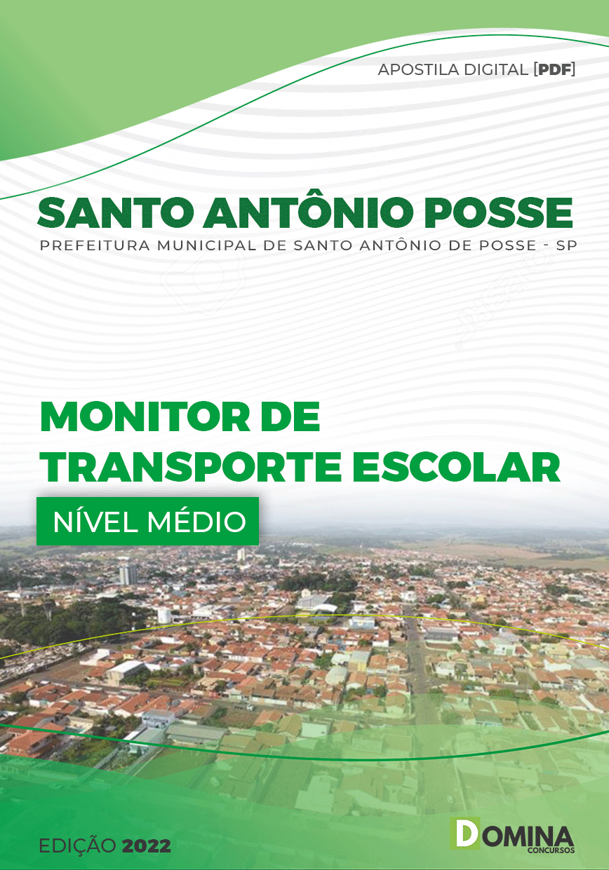Apostila Pref Santo Antônio Posse SP 2022 Monitor Transporte Escolar