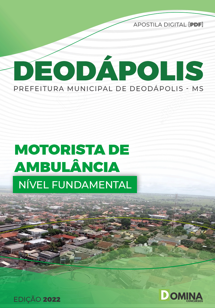 Apostila Pref Deodápolis MS 2022 Motorista Ambulância