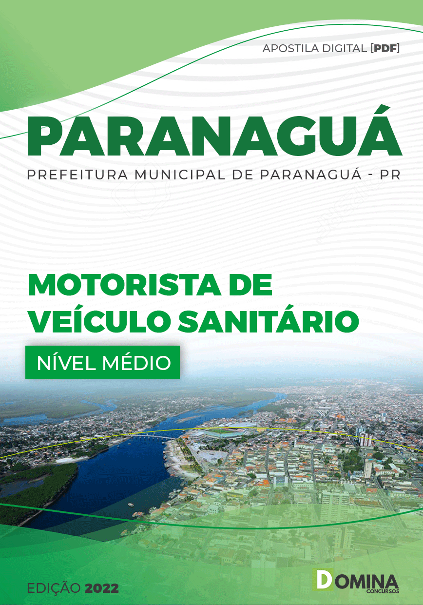 Apostila Pref Paranaguá PR 2022 Motorista de Veículo Sanitário