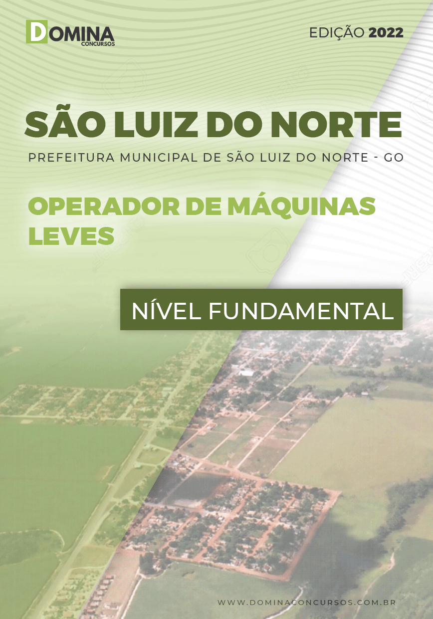 Apostila Pref São Luis Norte GO 2022 Operador Máquinas Leves