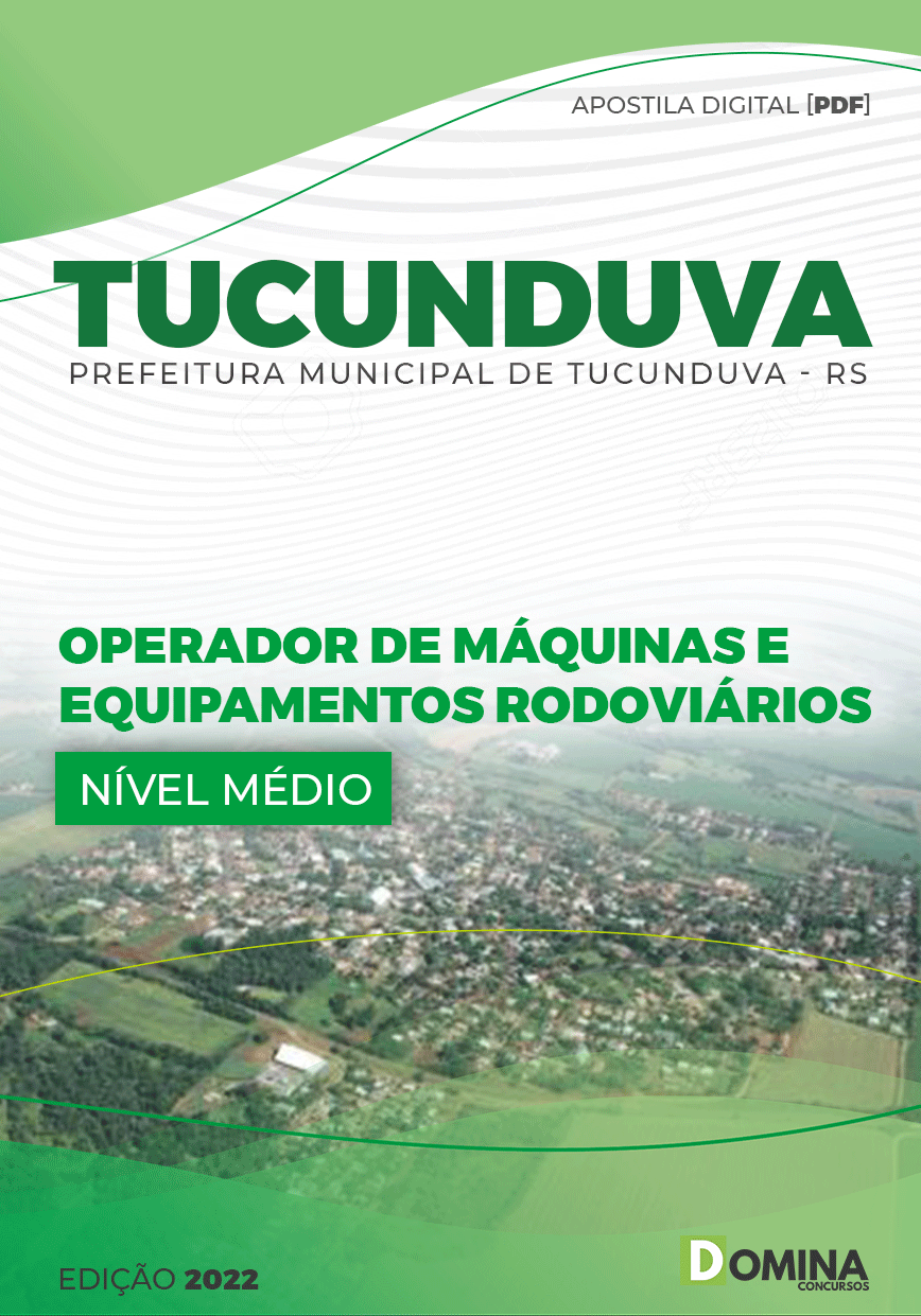 Apostila Pref Tucunduva RS 2022 Operad Máqu Equip Rod Especializados