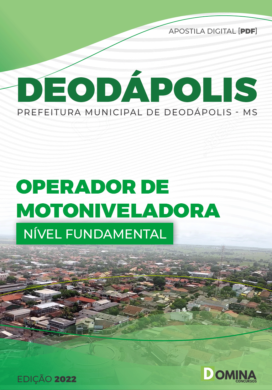 Apostila Pref Deodápolis MS 2022 Operador Motoniveladora