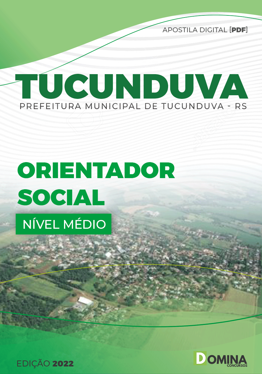 Apostila Pref Tucunduva RS 2022 Orientador Social