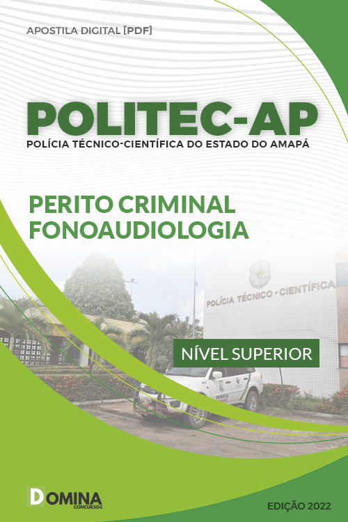 Apostila Concurso Politec AP 2022 Perito Criminal Fonoaudiologia