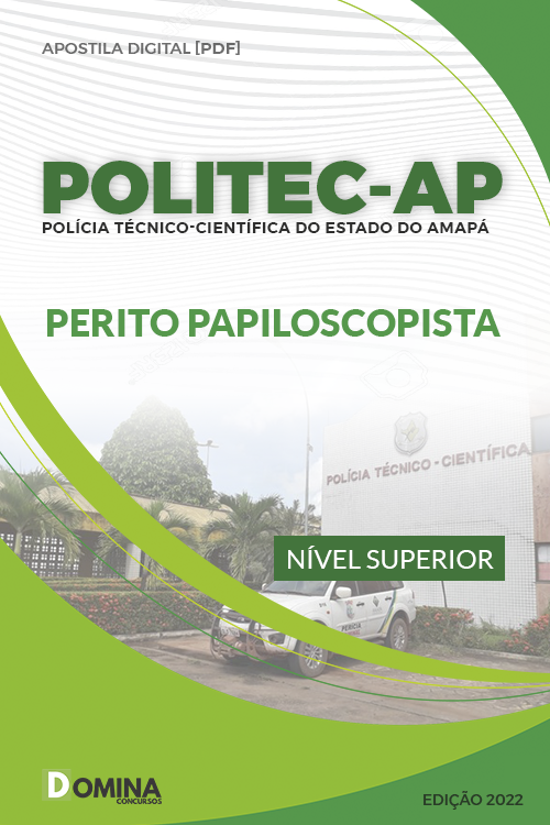 Apostila Digital Concurso Politec AP 2022 Perito Papiloscopista