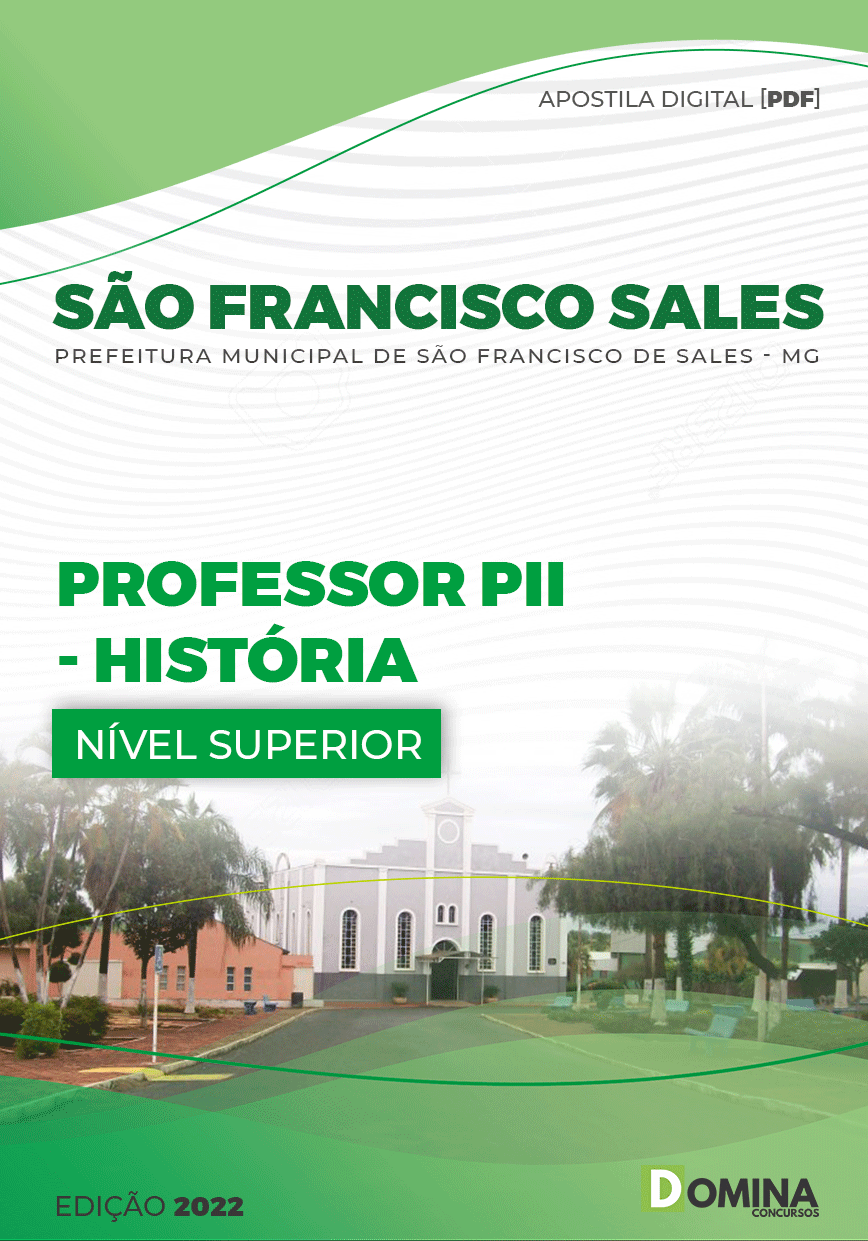 Apostila Pref São Francisco Sales MG 2022 Professor PII Historia