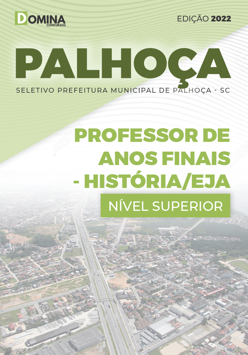 Apostila Pref Palhoça SC 2022 Professor Anos Finais História