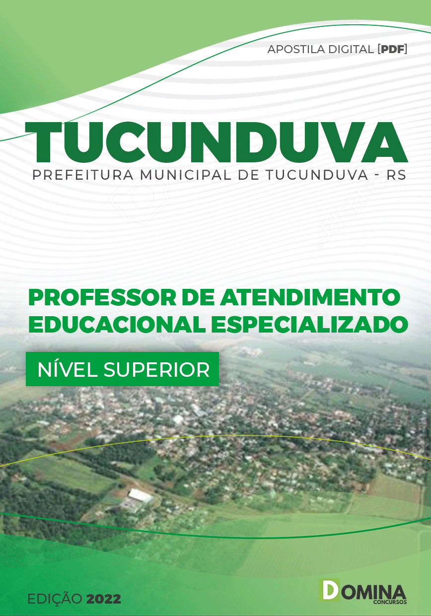 Apostila Pref Tucunduva RS 2022 Prof Atend Educacional Especializado