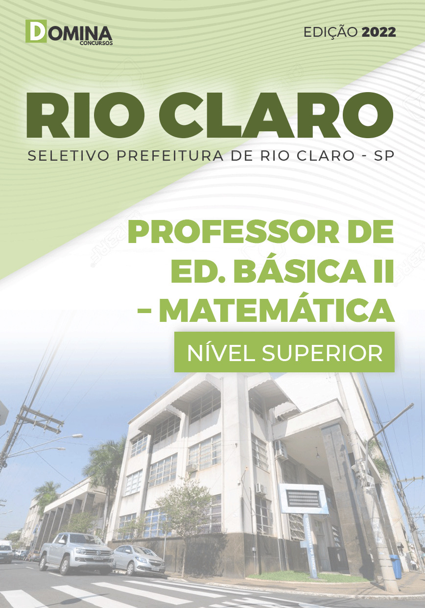 Apostila Pref Rio Claro SP 2022 Professor Educação Básica II Matemática