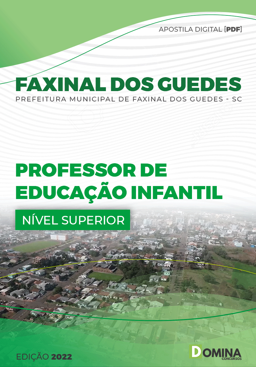 Apostila Pref Faxinal dos Guedes SC 2022 Professor Ed Infantil