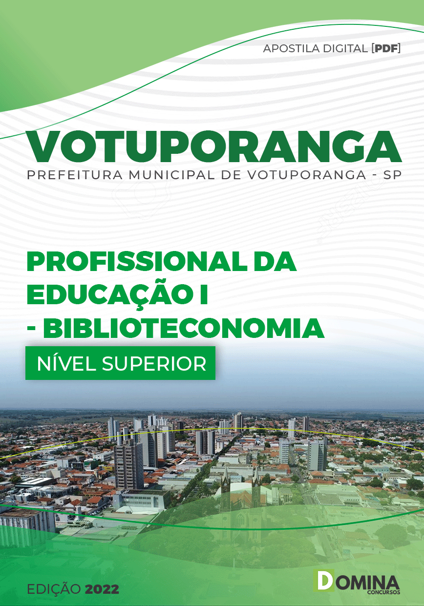 Apostila Pref Votuporanga SP 2022 Profissional Ed I Biblioteconomia