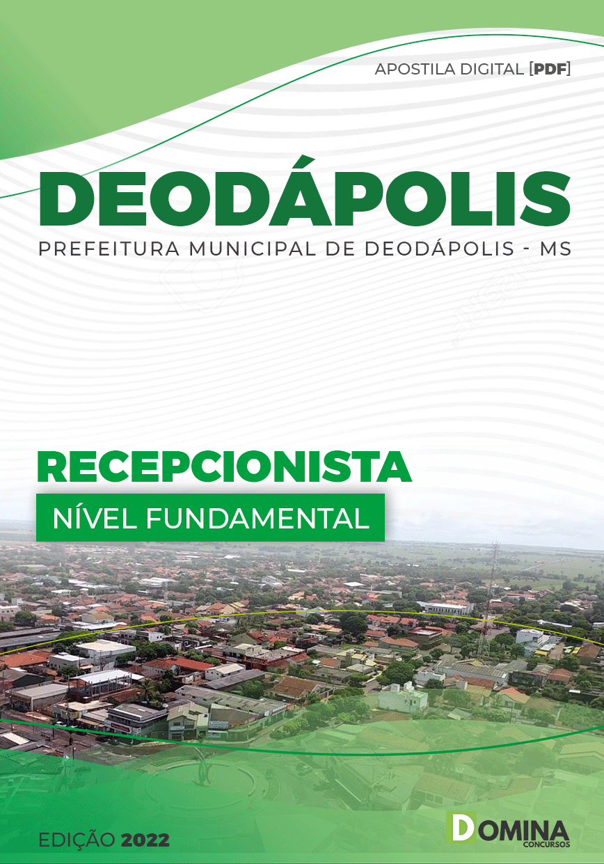 Apostila Digital Pref Deodápolis MS 2022 Recepcionista