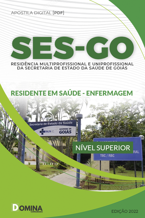 Apostila Residência SES GO 2022 Residente em Saúde Enfermagem