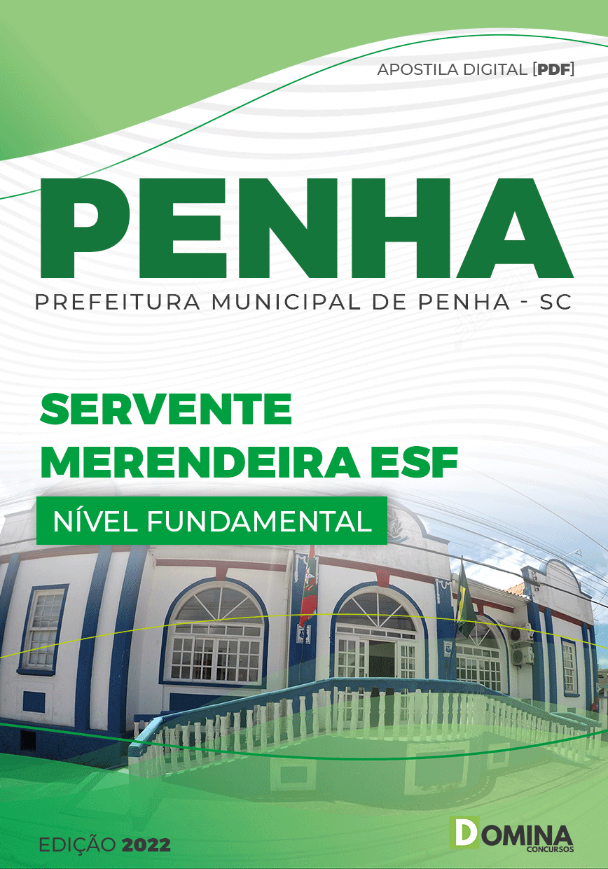 Apostila Pref Penha SC 2022 Servente Merendeira ESF