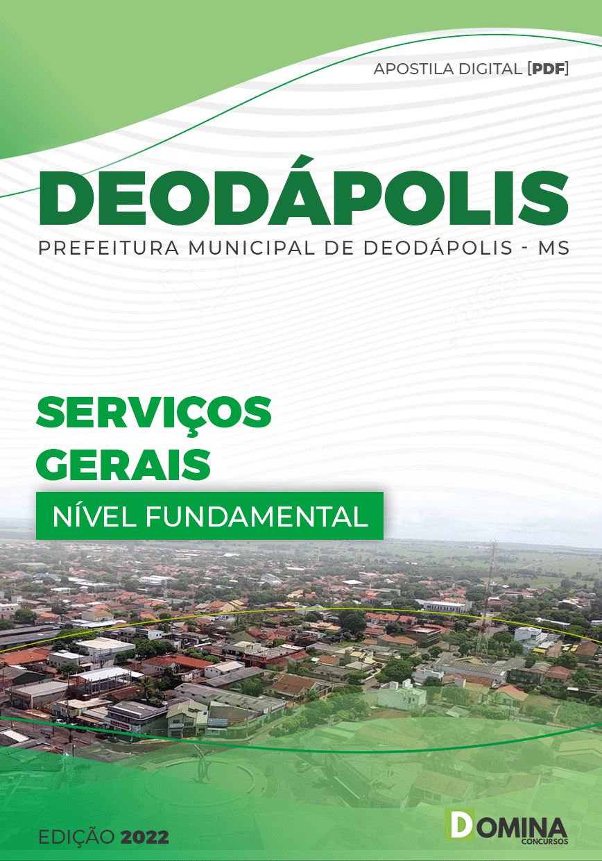 Apostila Digital Pref Deodápolis MS 2022 Serviços Gerais