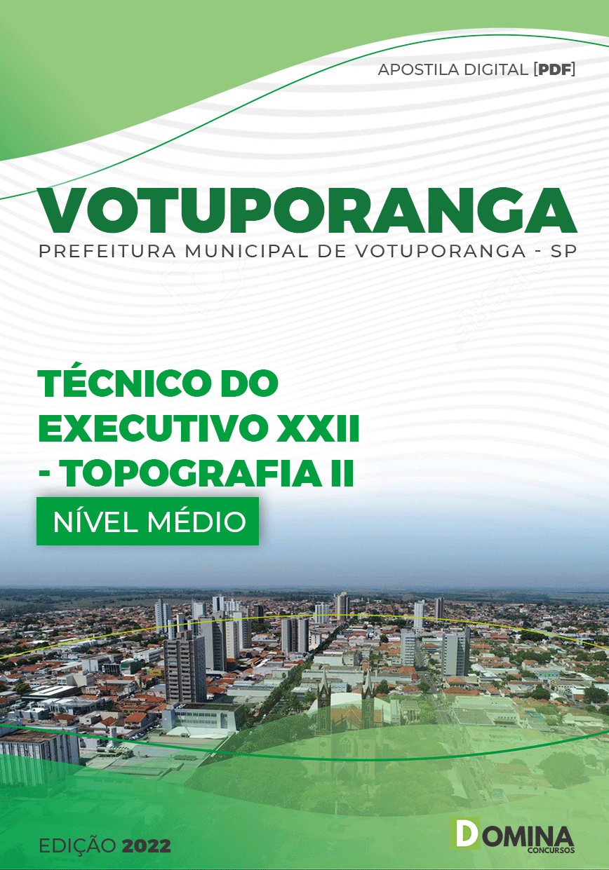 Apostila Pref Votuporanga SP 2022 Técnico Exec Geral XXII Topografia II