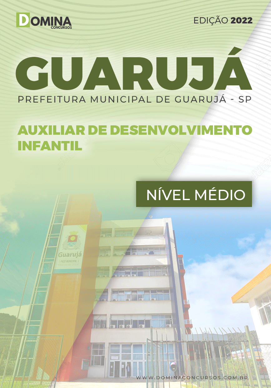 Apostila Pref Guarujá SP 2022 Auxiliar de Desenvolvimento Infantil