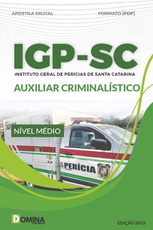 Apostila Digital IGP SC 2022 Auxiliar Criminalístico