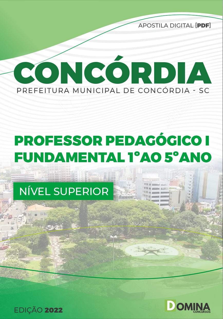 Apostila Pref Concórdia SC 2022 Prof Pedagógigo I Fund 1º ao 5º Ano