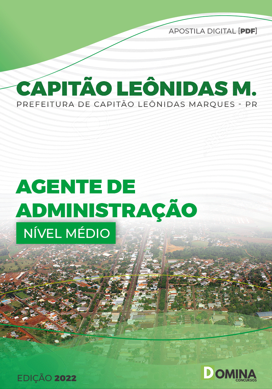 Apostila Pref Capitão Leônidas Marques PR 2022 Agente Administrativo