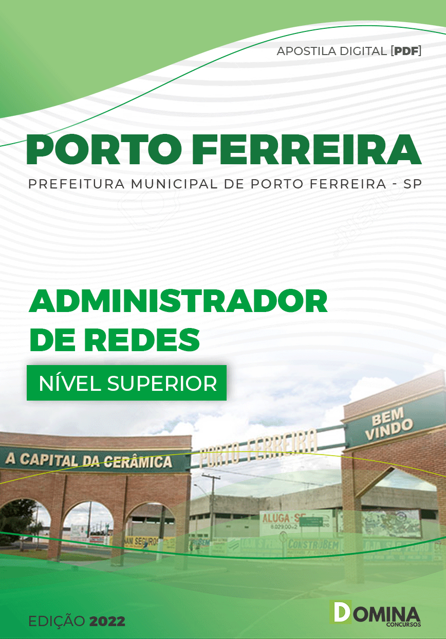 Apostila Pref Porto Ferreira SP 2022 Administrador Redes