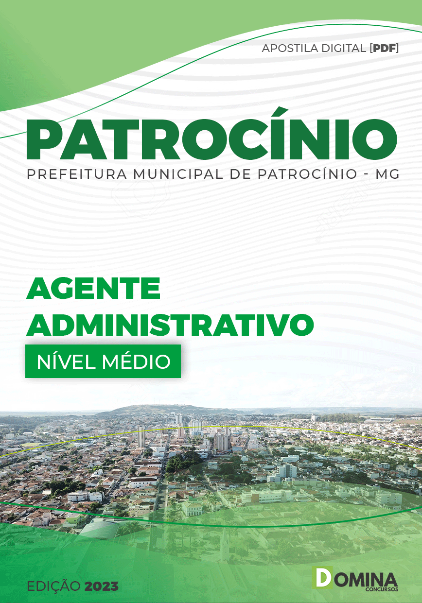 Apostila Pref Patrocínio MG 2023 Agente Administrativo