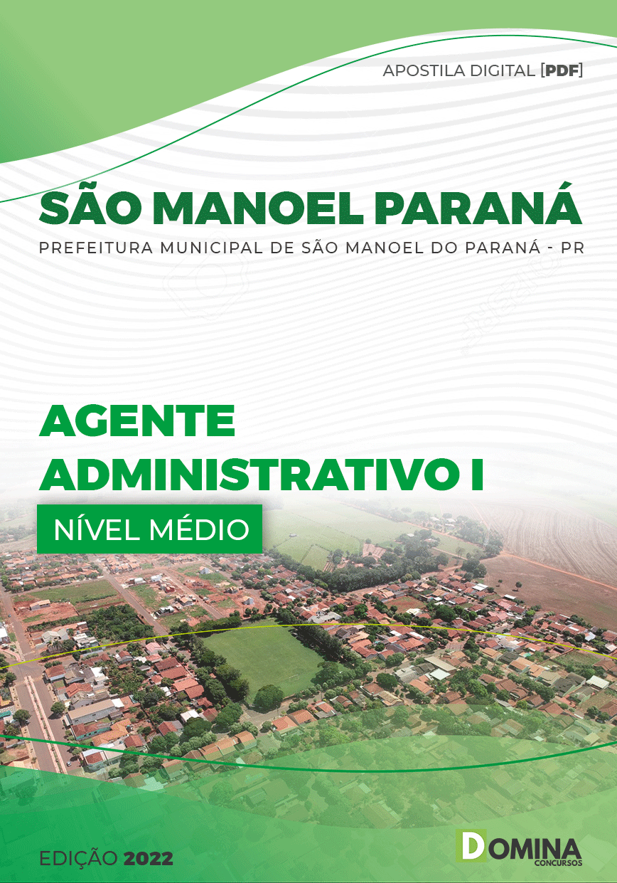 Apostila Pref São Manoel Paraná PR 2022 Agente Administrativo I