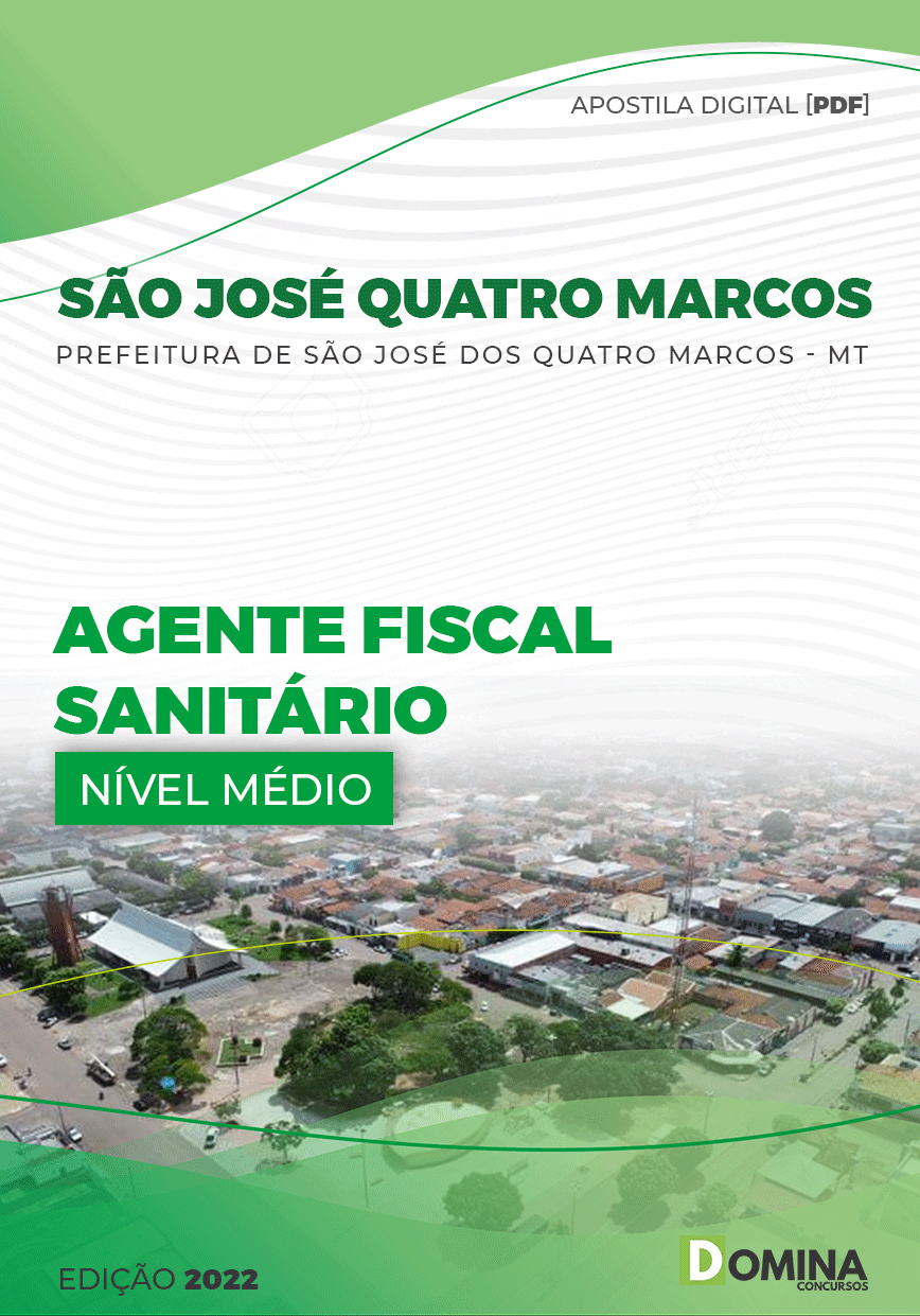 Apostila Pref São José Quatro Marcos MT 2022 Agente Fiscal Sanitário