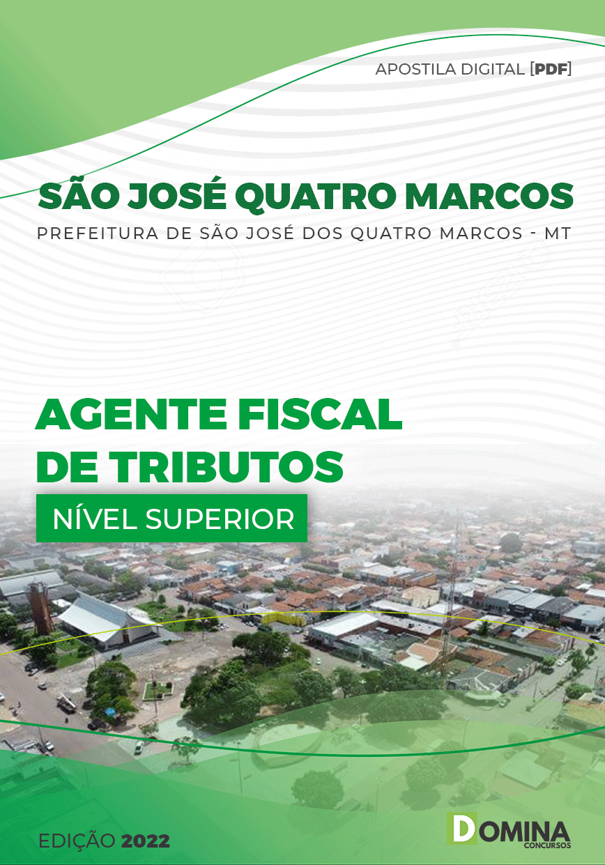 Apostila Pref São José Quatro Marcos MT 2022 Agente Fiscal Tributos