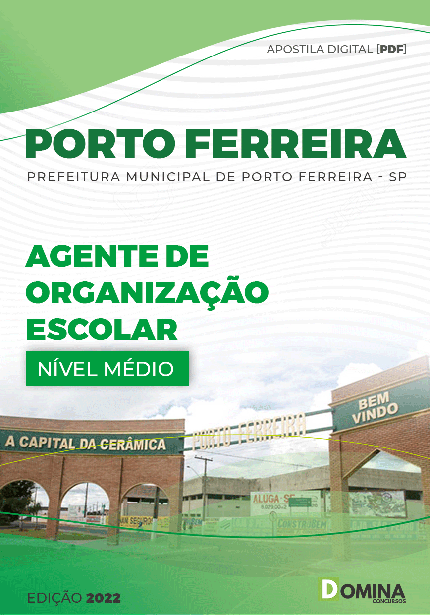 Apostila Pref Porto Ferreira SP 2022 Agente Organização Escolar
