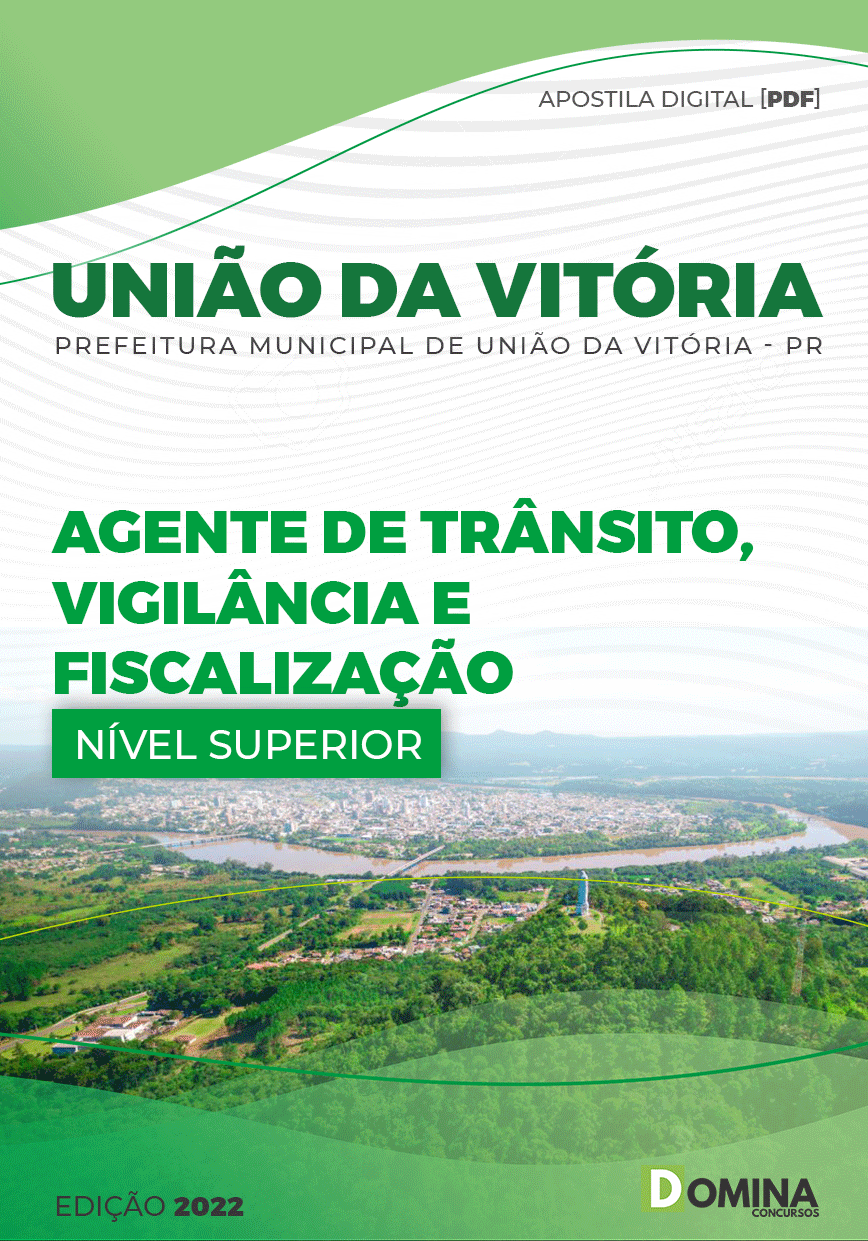 Apostila Pref União da Vitória PR 2022 Agente Trânsito Vigil Fiscalização