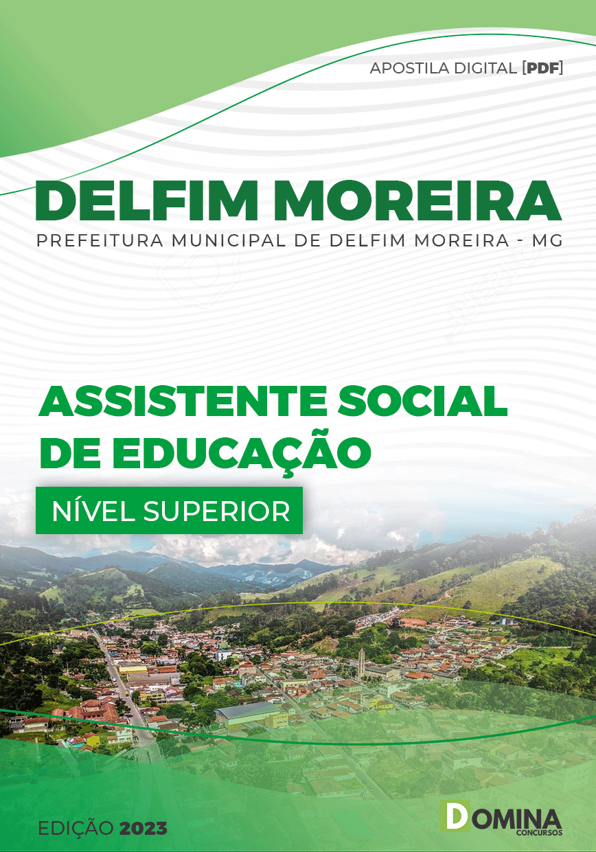 Apostila digital Pref Delfim Moreira MG 2023 Assistente Social Educação