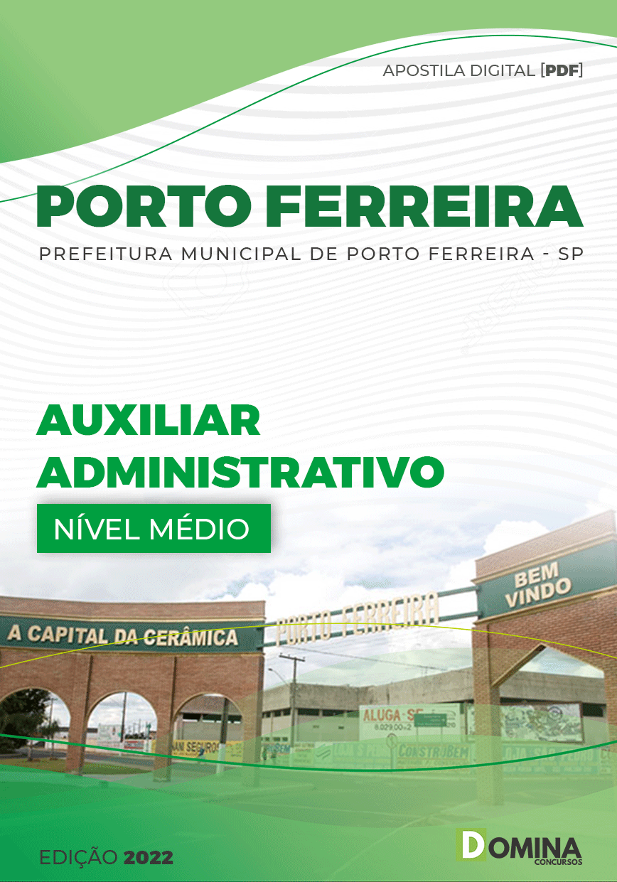Apostila Pref Porto Ferreira SP 2022 Auxiliar Administrativo