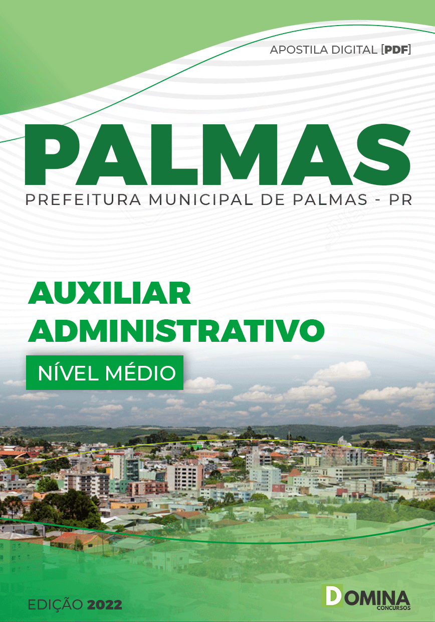 Apostila Digital Pref Palmas PR 2022 Auxiliar Administrativo