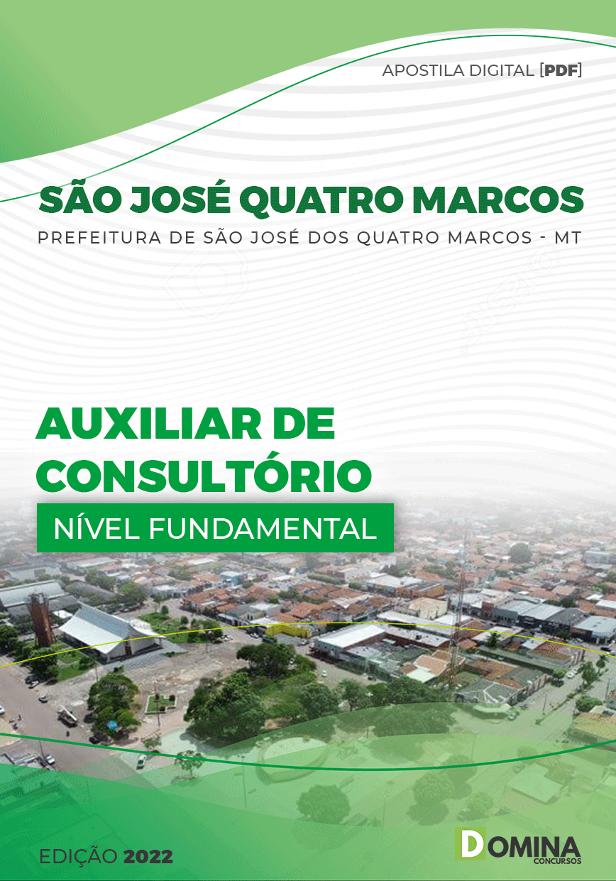 Apostila Pref São José Quatro Marcos MT 2022 Auxiliar Consultório