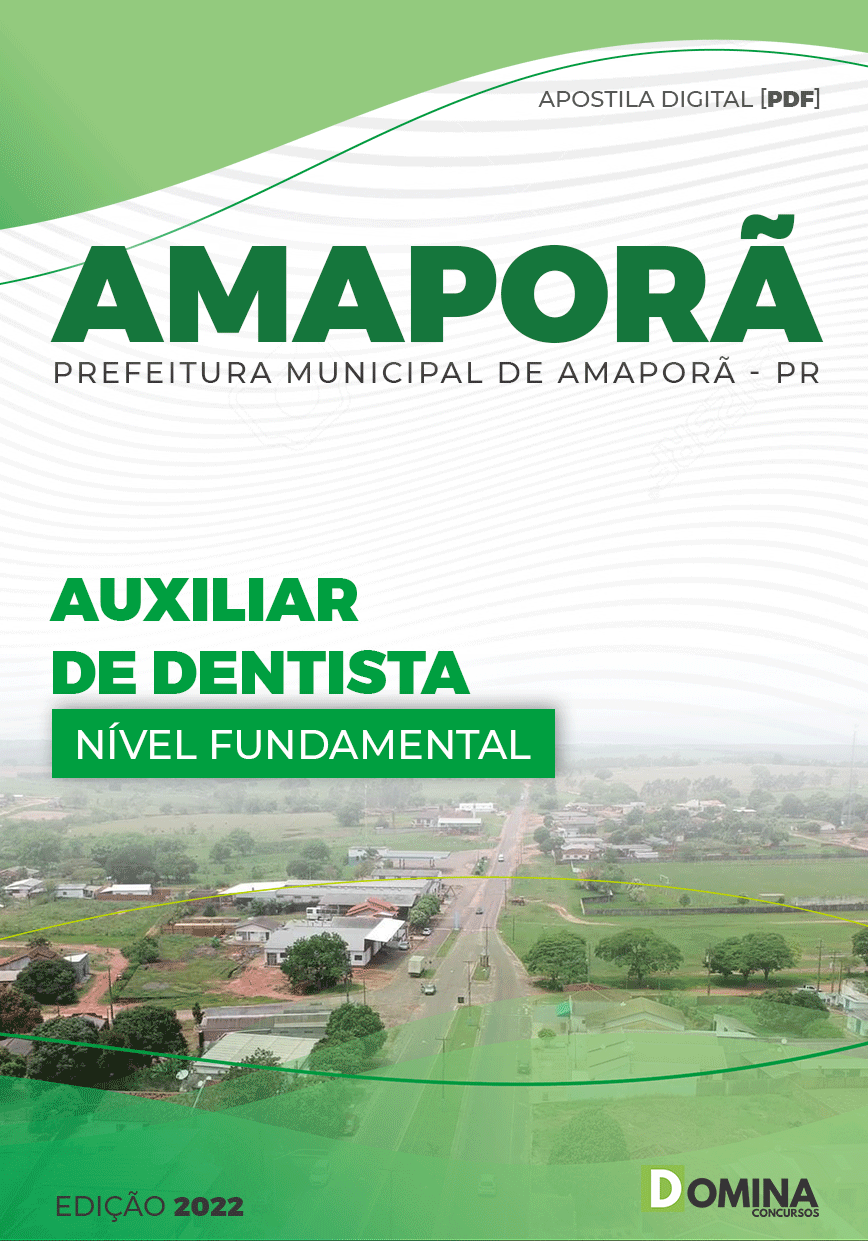 Apostila Concurso Pref Amaporã PR 2022 Auxiliar Dentista