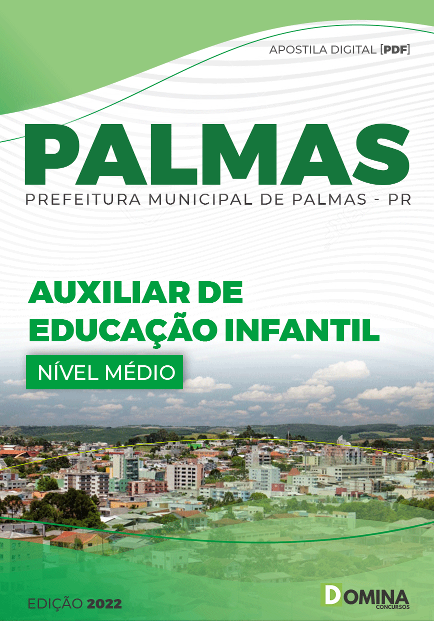 Apostila Pref Palmas PR 2022 Auxiliar Educação Infantil