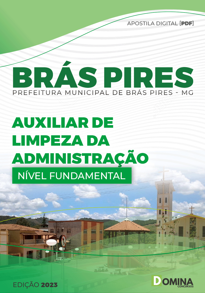 Apostila Pref Brás Pires MG 2023 Auxiliar Limpeza Administração