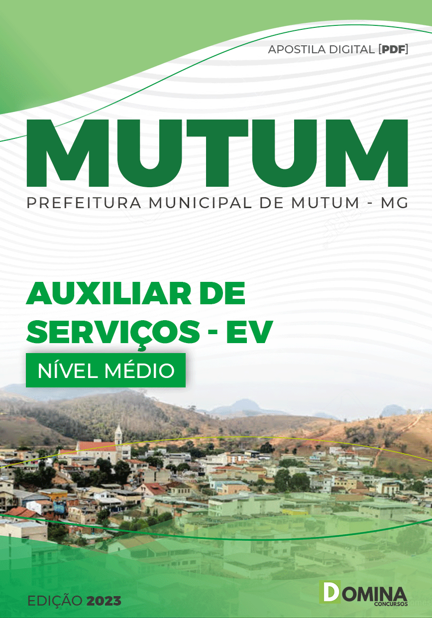 Apostila Digital Pref Mutum MG 2023 Auxiliar Serviço EV