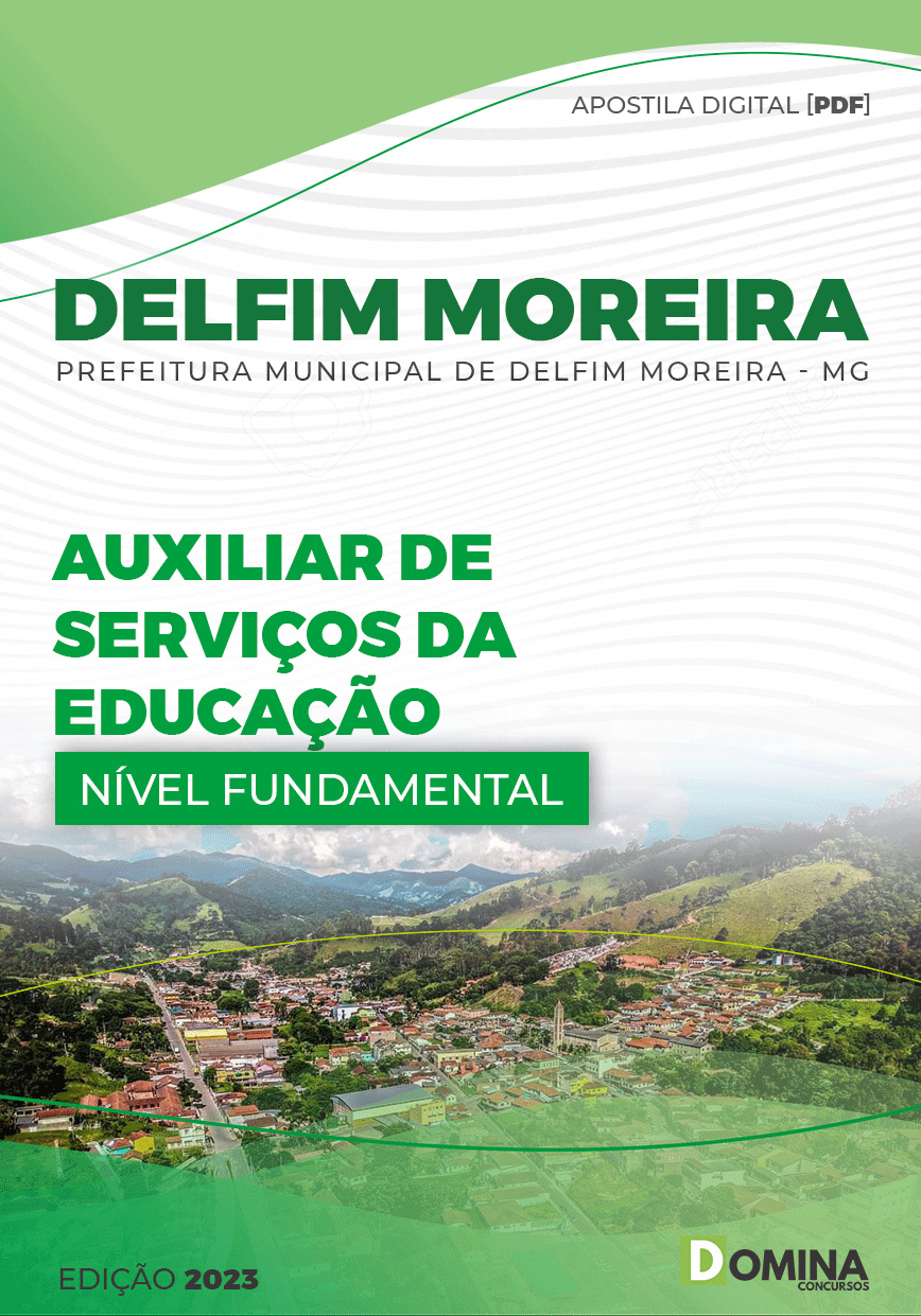 Apostila Pref Delfim Moreira MG 2023 Auxiliar Serviços Educação