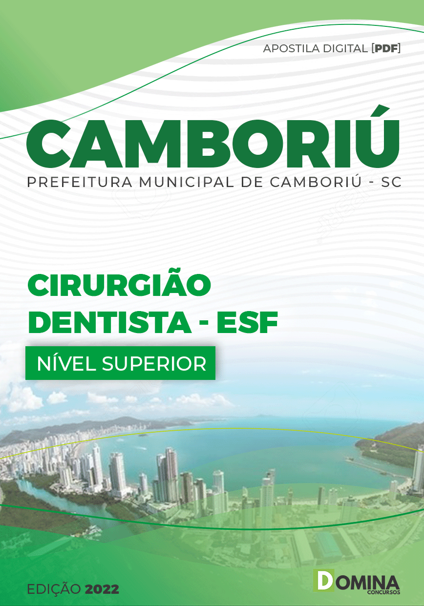 Apostila Digital Pref Camboriú SC 2022 Cirurgião Dentista ESF