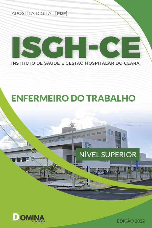 Apostila Digital Concurso ISGH CE 2022 Enfermeiro Trabalho