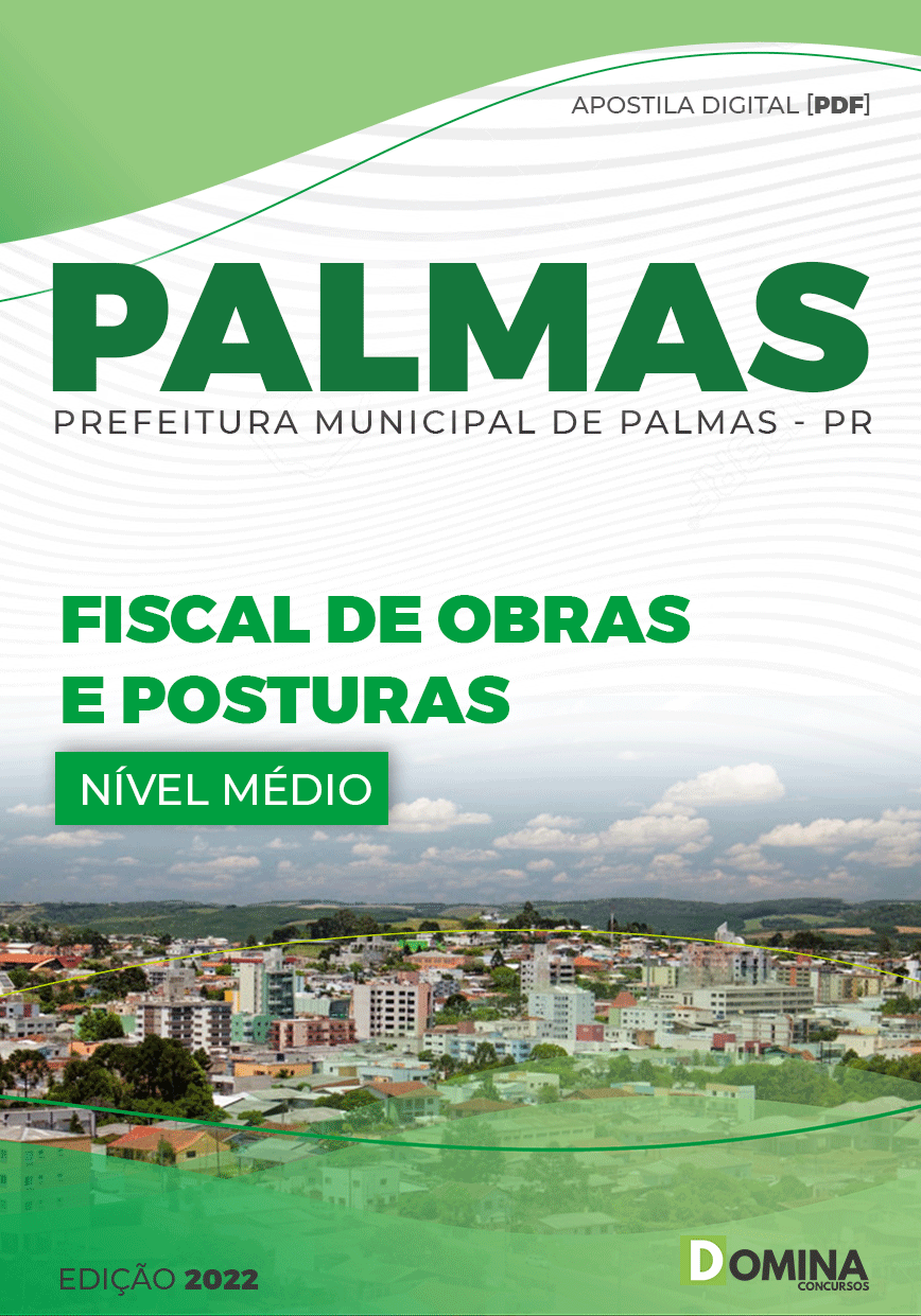 Apostila Pref Palmas PR 2022 Fiscal Obras Posturas