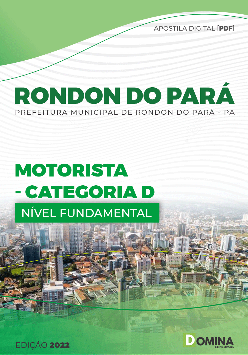 Apostila Pref Rondon Pará PA 2022 Motorista Categoria D