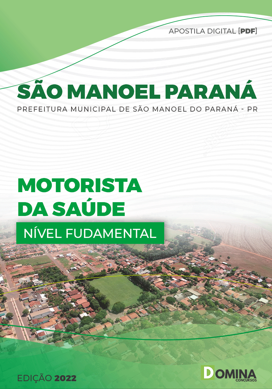 Apostila Pref São Manoel Paraná PR 2022 Motorista Saúde