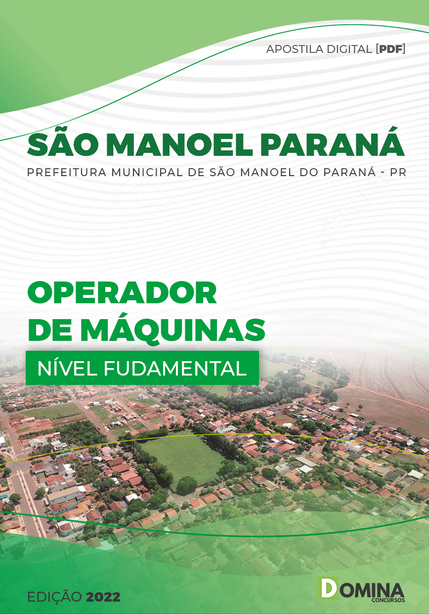 Apostila Pref São Manoel Paraná PR 2022 Operador Máquinas