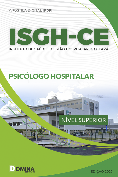 Apostila Digital Concurso ISGH CE 2022 Psicólogo Hospitalar