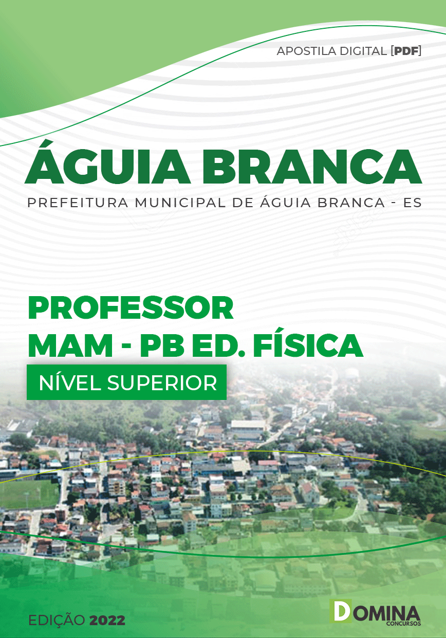 Apostila Pref Águia Branca ES 2022 Professor MaMPB Educação Física